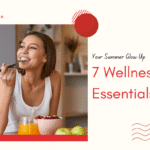 Smiling woman enjoying a healthy breakfast with overlay text “7 Wellness Essentials.”