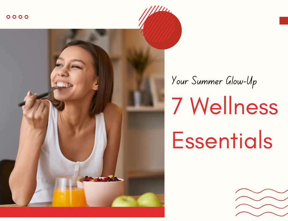 Smiling woman enjoying a healthy breakfast with overlay text “7 Wellness Essentials.”